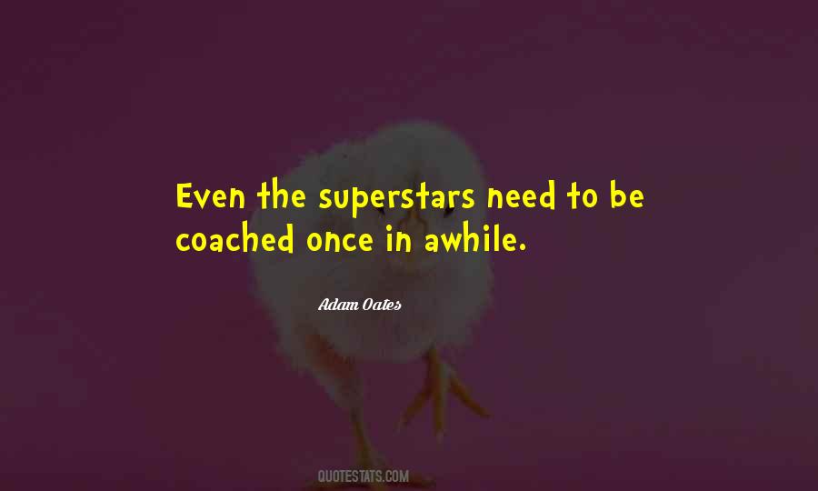 Quotes About Superstars #1670936