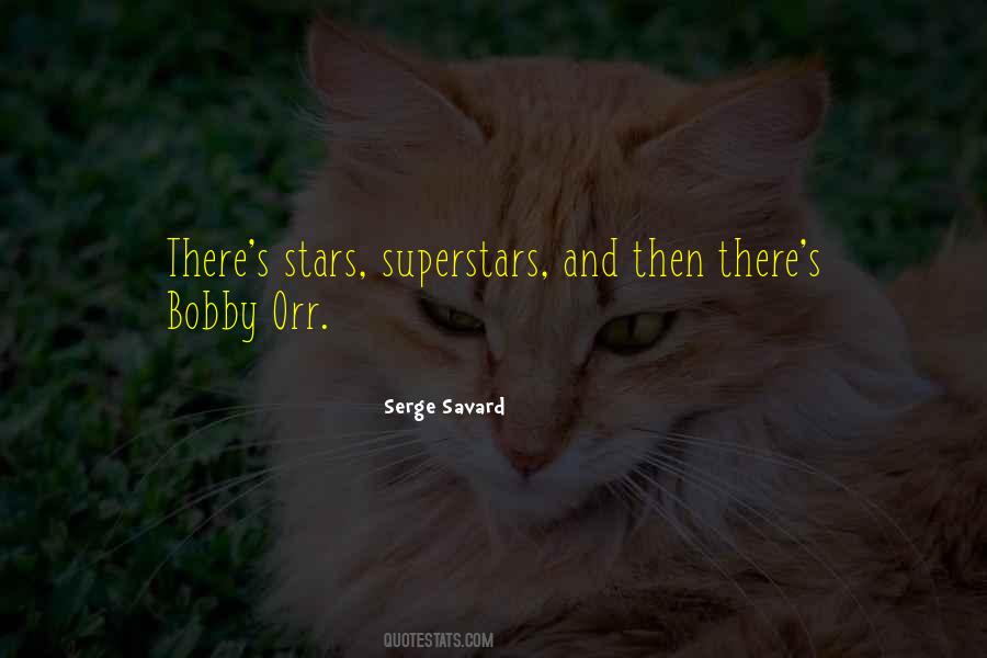Quotes About Superstars #258492