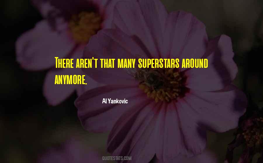 Quotes About Superstars #886082