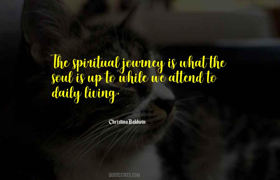 Quotes About The Spiritual Journey #411738