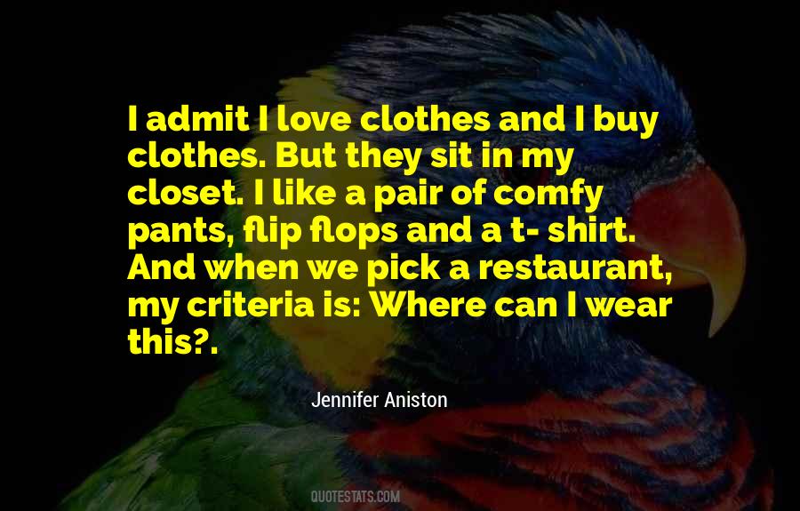 Quotes About Comfy Clothes #1430836