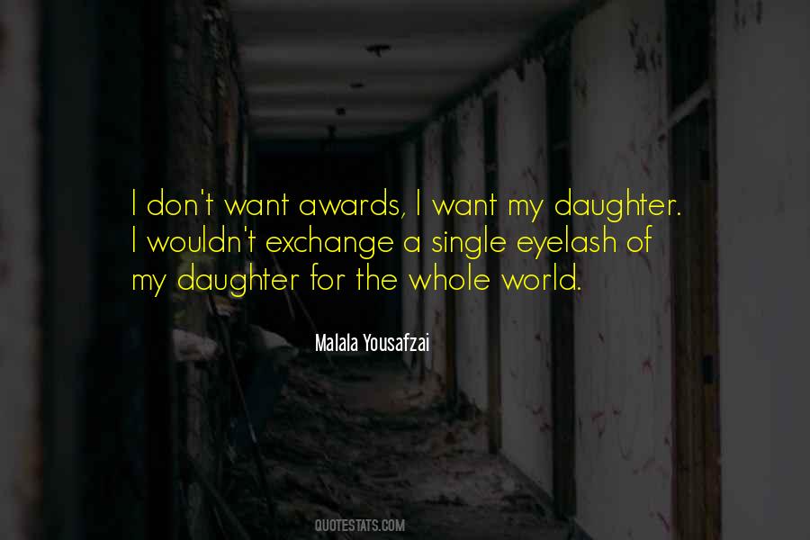 Quotes About I Am Malala #59156