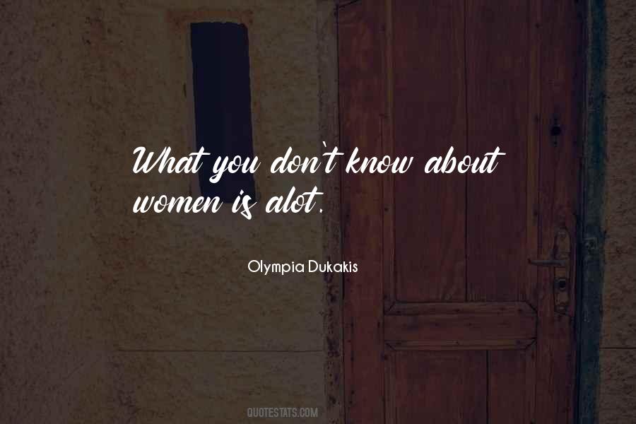 Know Women Quotes #76350