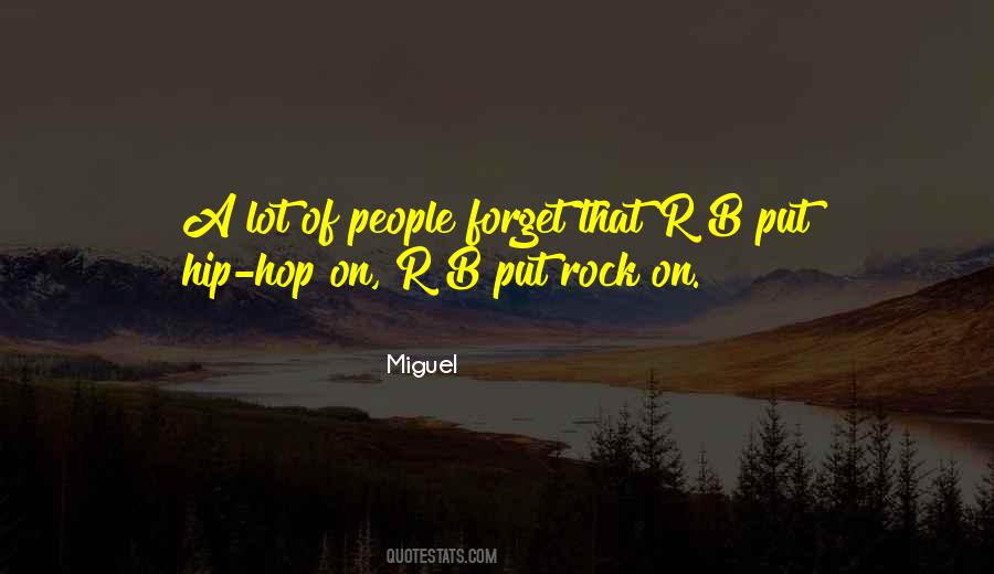 Quotes About Rock On #1554738