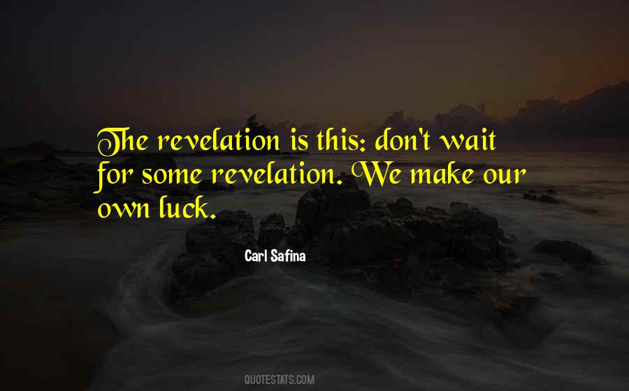 Quotes About The Revelation #1601976