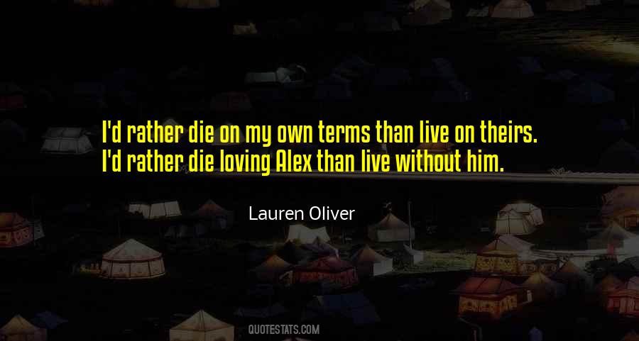 Own Terms Quotes #1169253