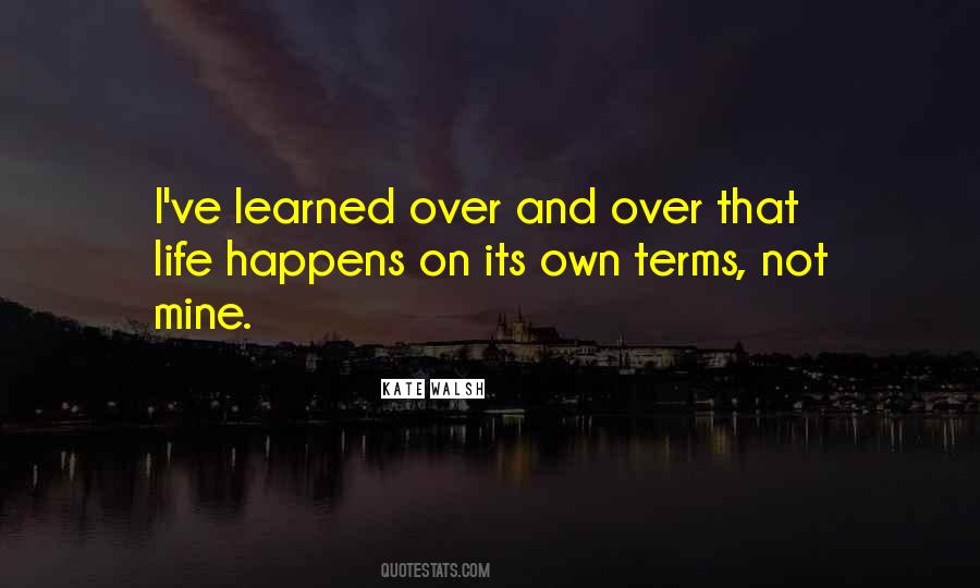 Own Terms Quotes #1347037