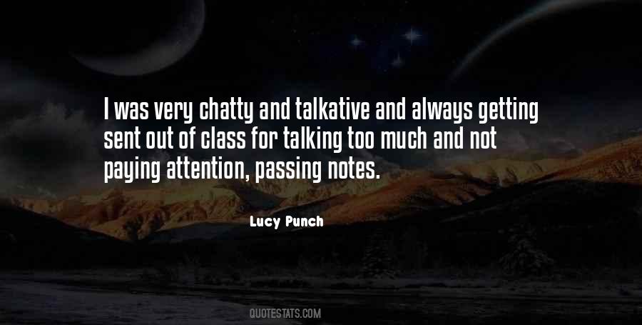 Quotes About Attention Getting #1154401