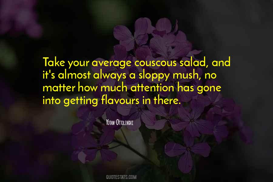 Quotes About Attention Getting #689900