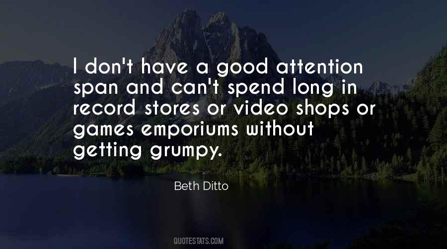 Quotes About Attention Getting #97571