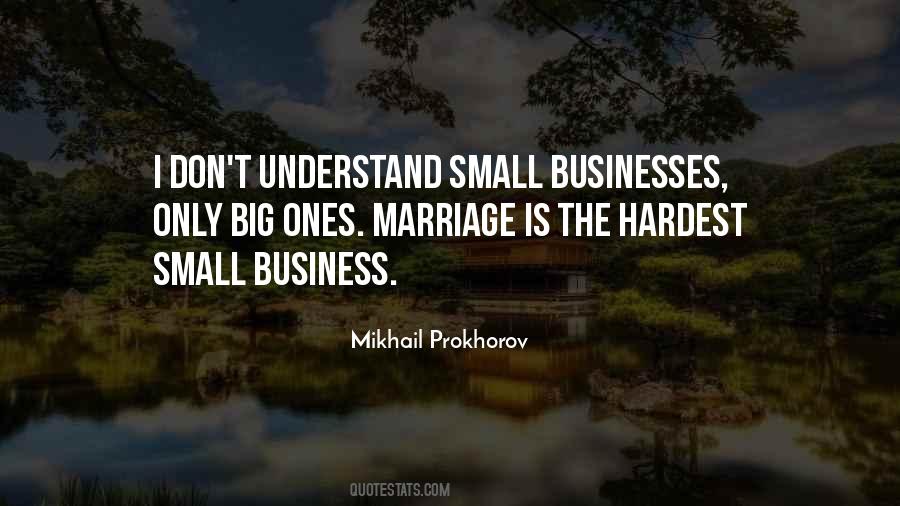 Quotes About Small Businesses #360815