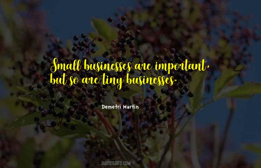 Quotes About Small Businesses #758720