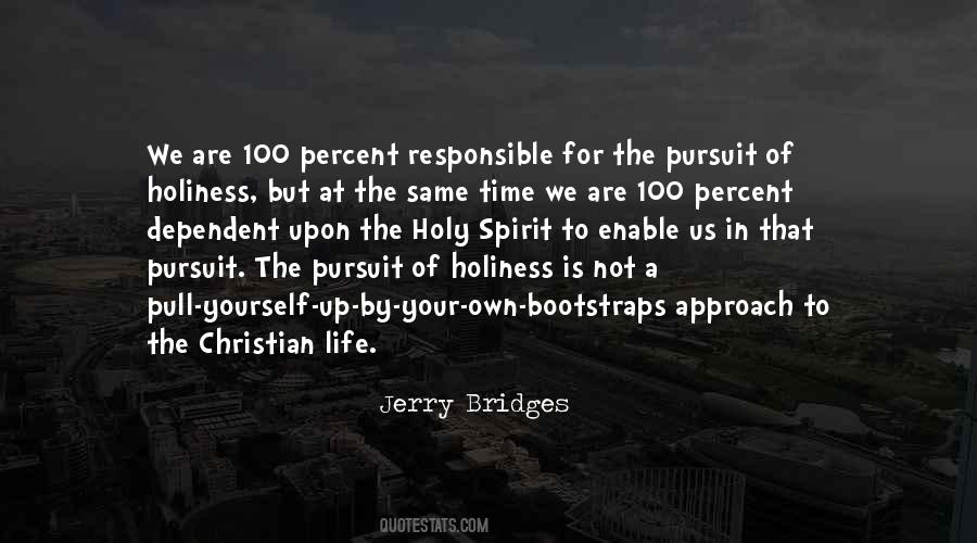 The Pursuit Of Holiness Quotes #569223