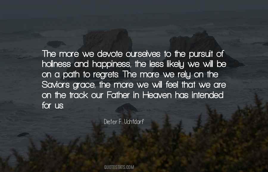 The Pursuit Of Holiness Quotes #747857