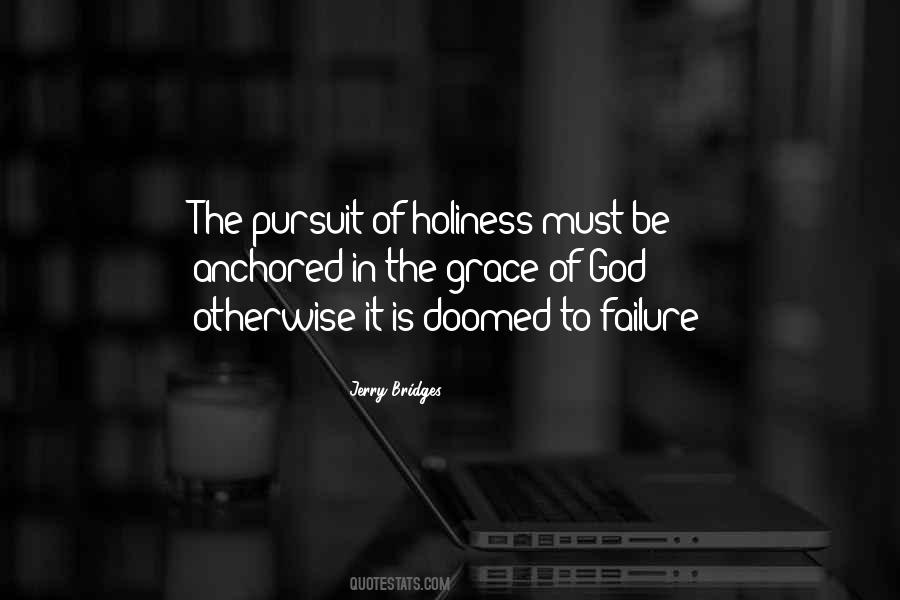 The Pursuit Of Holiness Quotes #785045