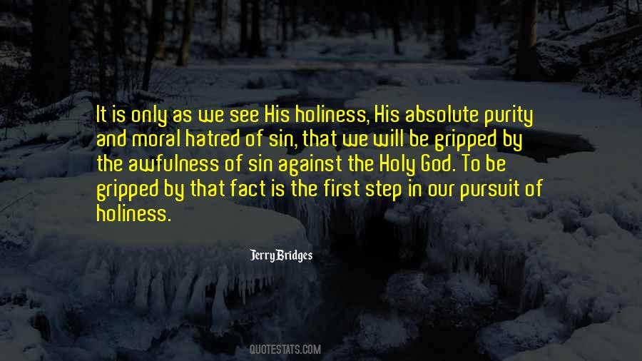The Pursuit Of Holiness Quotes #875588