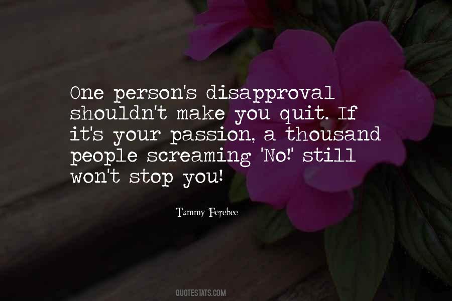 Stop Screaming Quotes #981504