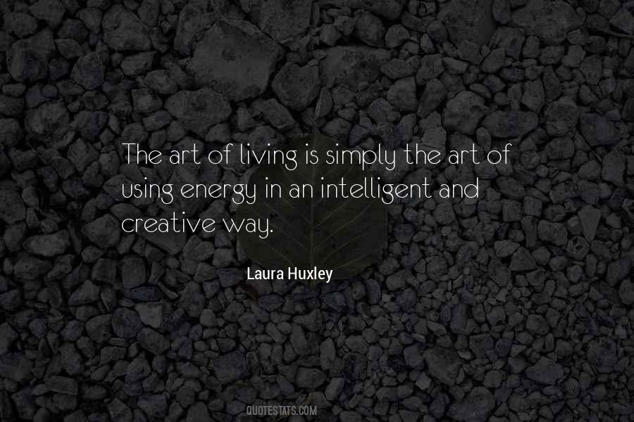 Intelligent Living Quotes #1062877