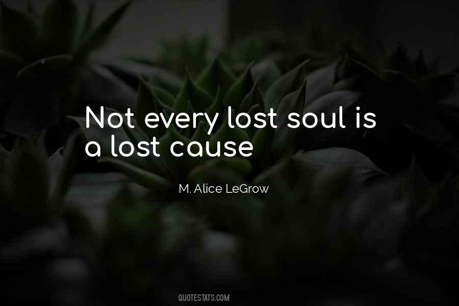 Quotes About Lost Cause #737539