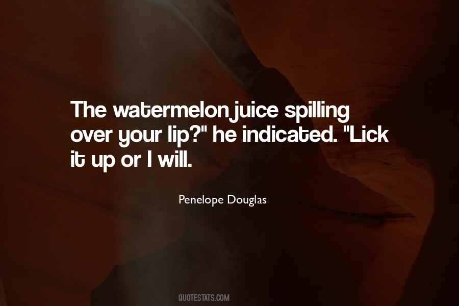 Quotes About Watermelon Juice #1129719