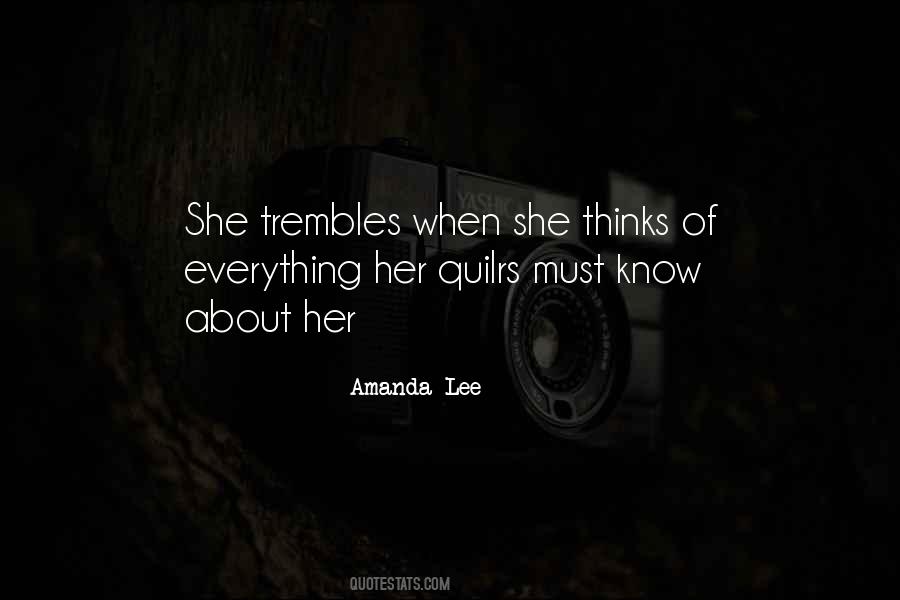 Quotes About Trembles #1318368