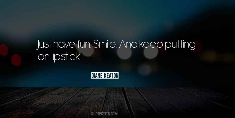 Quotes About Putting On A Smile #1489209