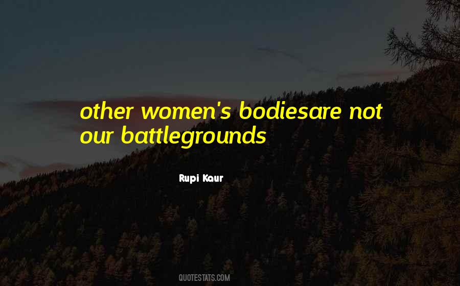 Quotes About Women's Bodies #19347
