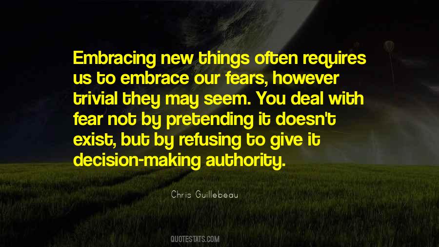 Quotes About Embracing New Things #1740160