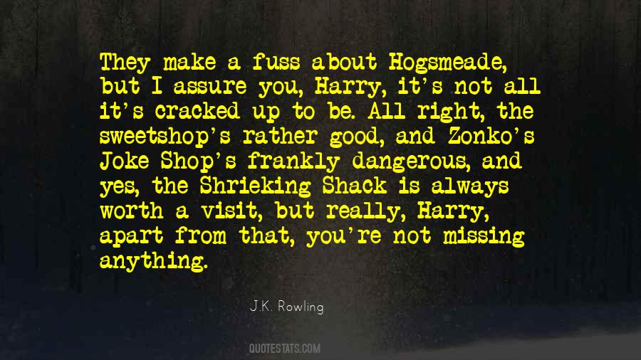 Quotes About Hogsmeade #1131960