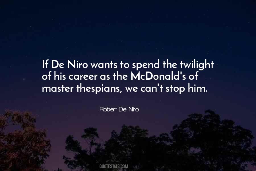 Quotes About De Niro #225736