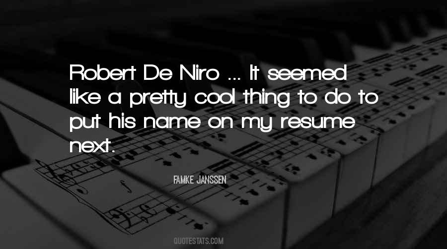Quotes About De Niro #545580