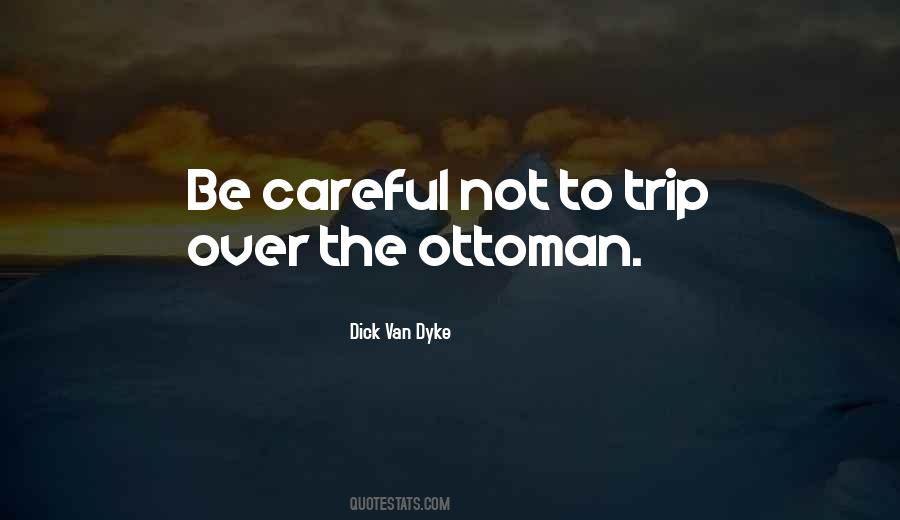 Quotes About Ottoman #985286