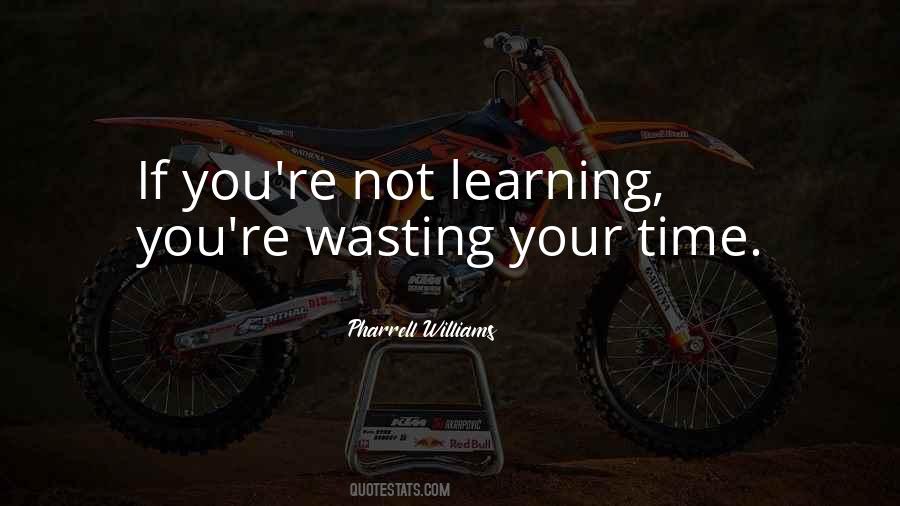 Quotes About Not Wasting Your Time #1487444