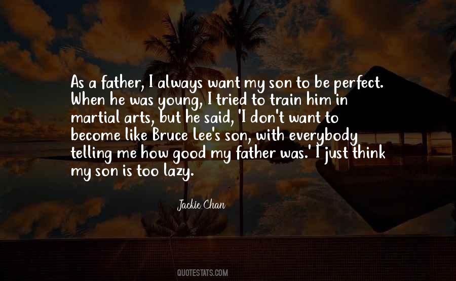 Quotes About Perfect Father #1204575