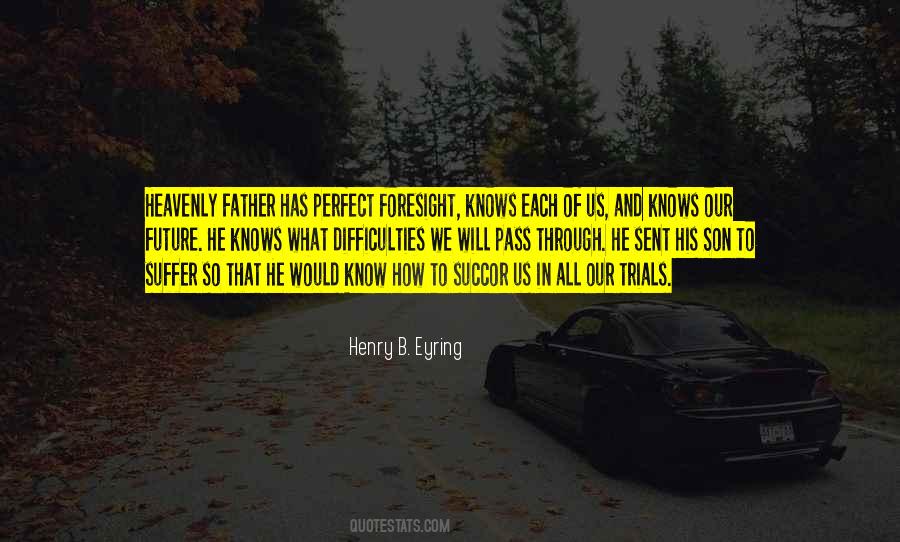 Quotes About Perfect Father #1479492