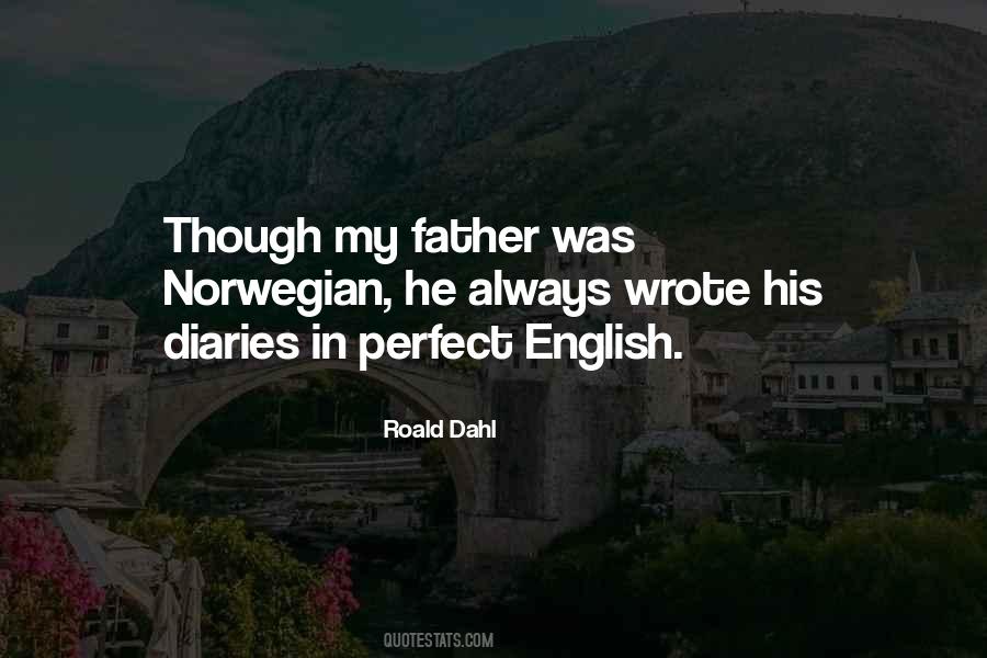 Quotes About Perfect Father #314821