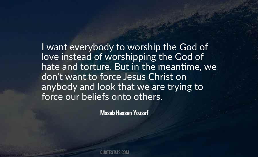 Quotes About God Worship #106006