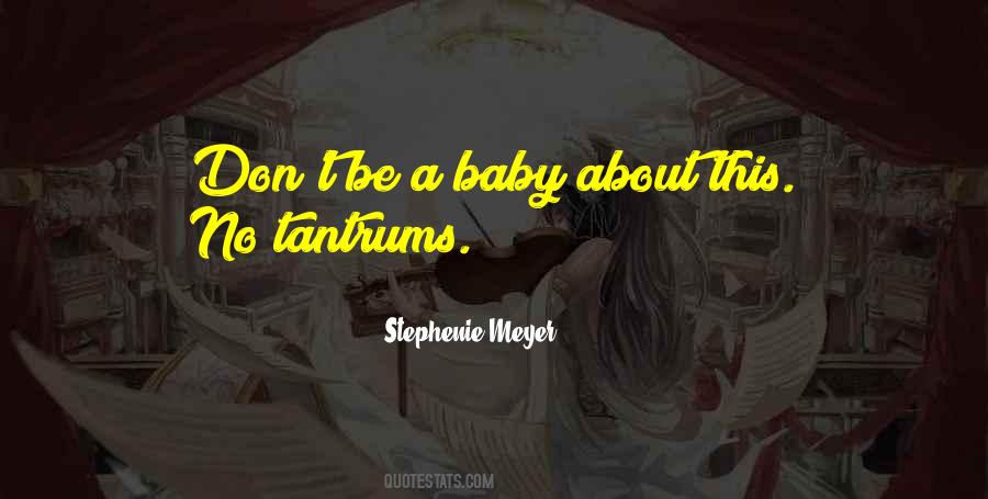 Quotes About Tantrums #144978