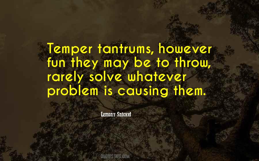 Quotes About Tantrums #344788