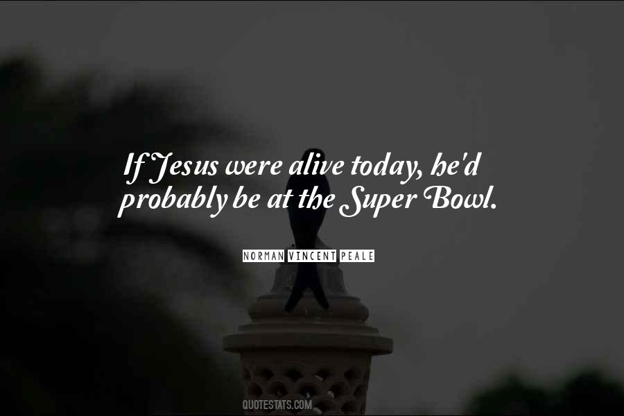 Quotes About Super Bowl #1132078