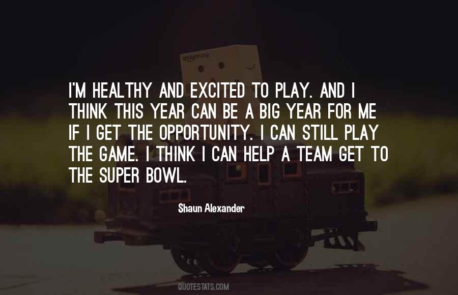 Quotes About Super Bowl #1768044