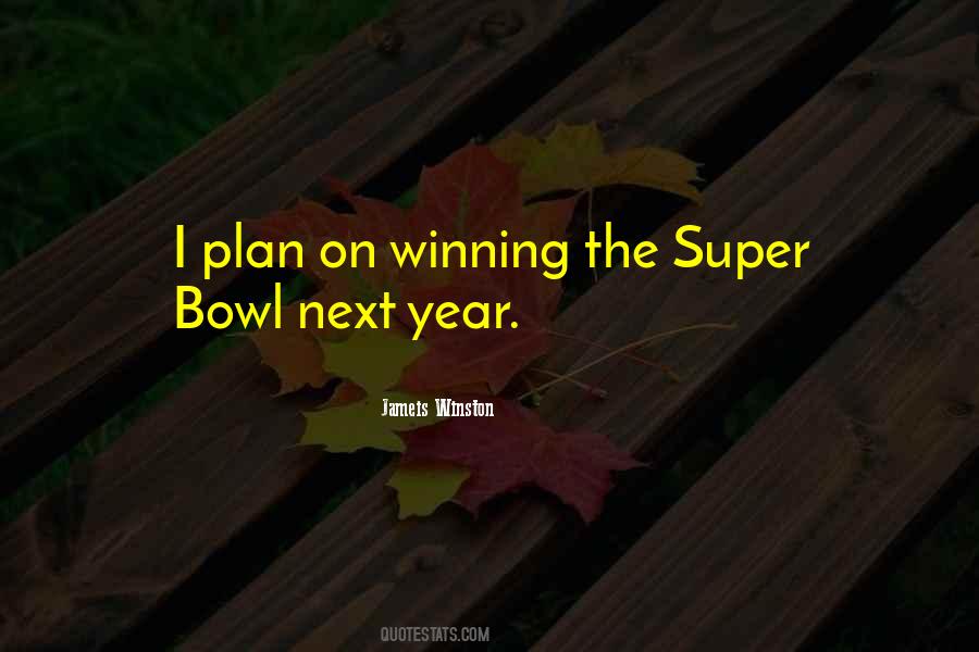 Quotes About Super Bowl #1770235