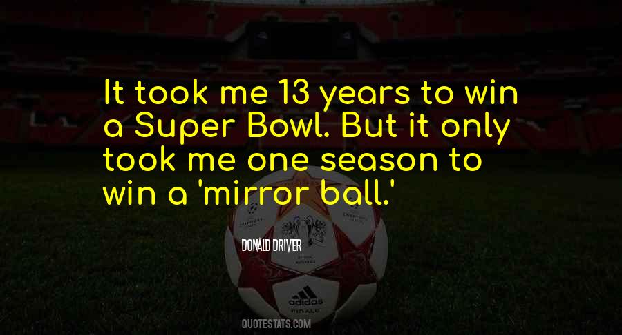 Quotes About Super Bowl #896333