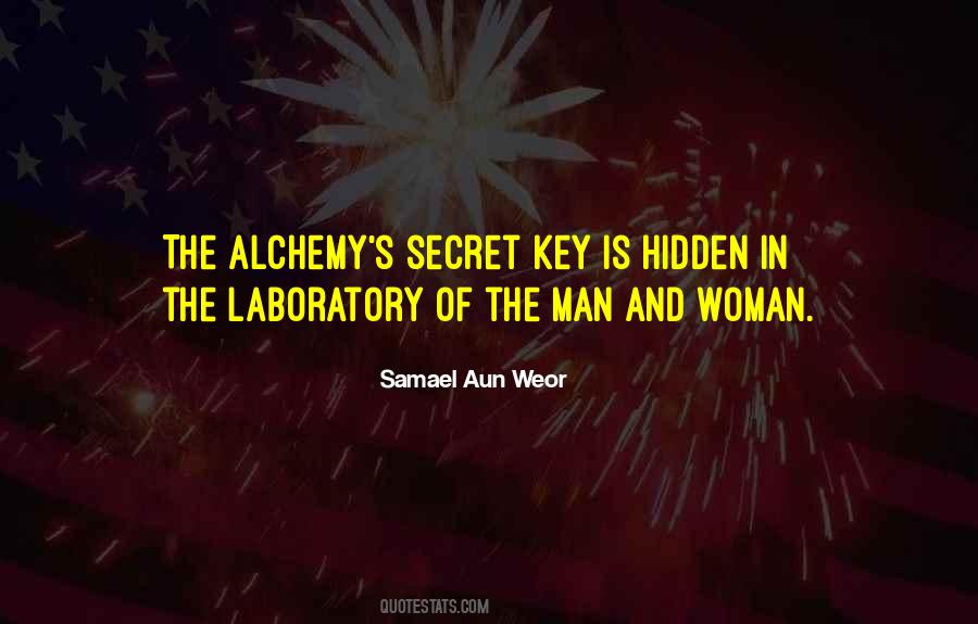 Quotes About Alchemy #1047636