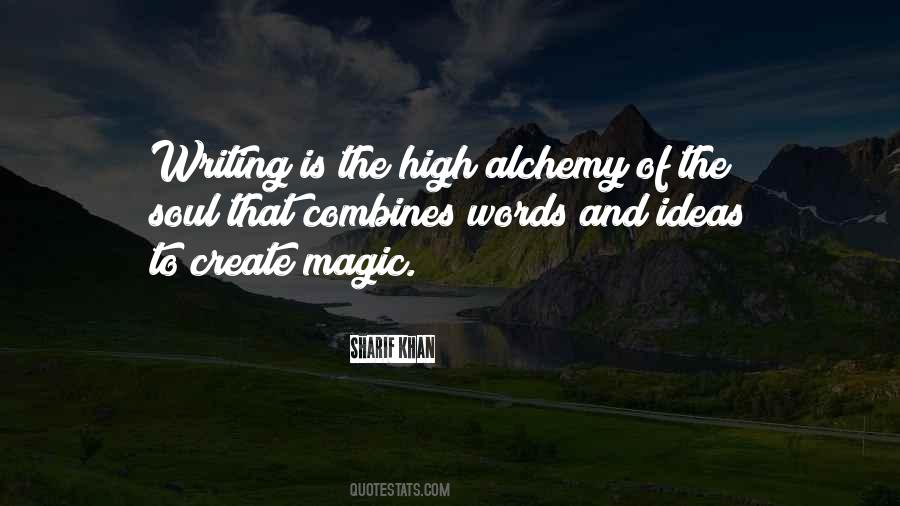 Quotes About Alchemy #1279683