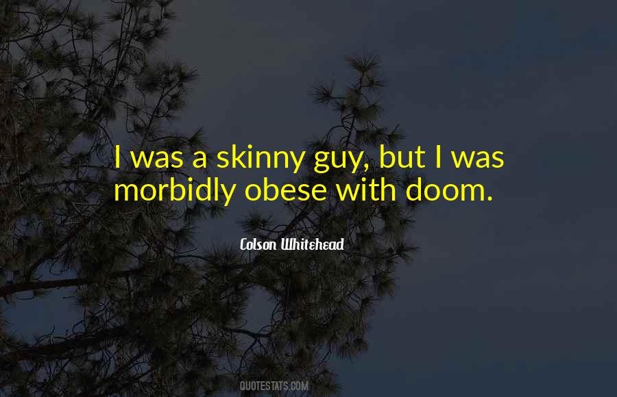 Quotes About Obese #1728810