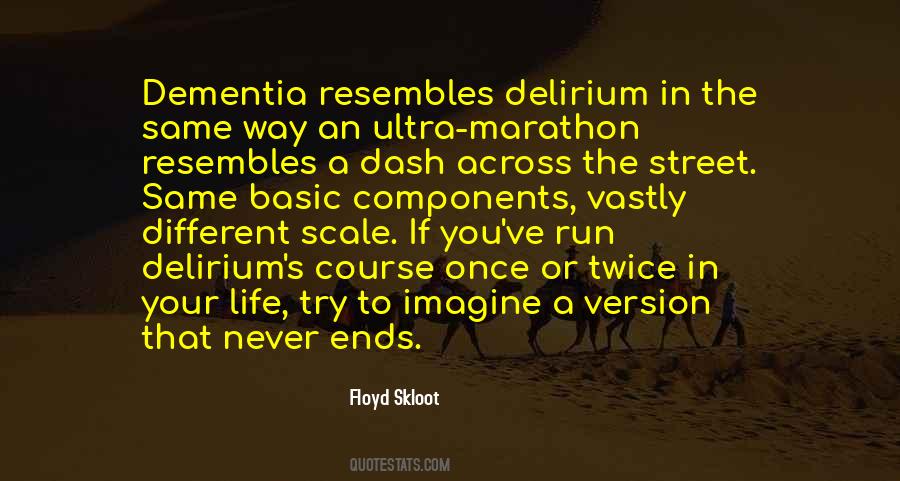 Run Life S Course Quotes #10156