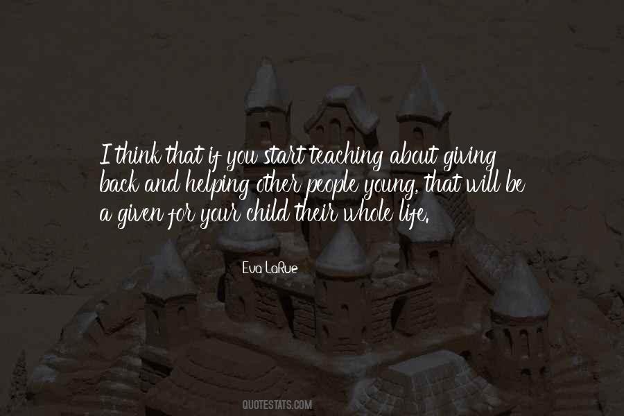 Quotes About Teaching The Whole Child #274266