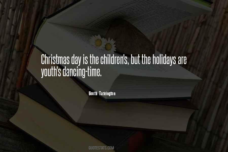Quotes About The Christmas Holidays #605695