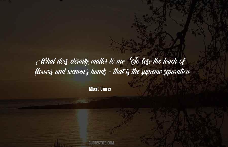 Quotes About Hands And Touch #48058